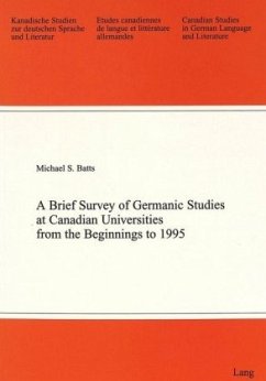 A Brief Survey of Germanic Studies at Canadian Universities from the Beginnings to 1995 - Batts, Michael S.