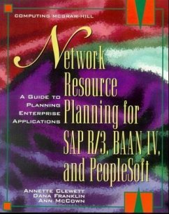 Network Resource Planning for SAP R/3, BAAN IV, and PeopleSoft - Clewett, Annette; Franklin, Dana; McCown, Ann