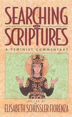 Searching the Scriptures, Vol. 2: A Feminist Commentary Volume 2 - Fiorenza, Elisabeth Schussler