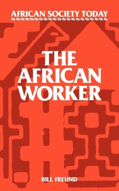 The African Worker - Freund, Bill
