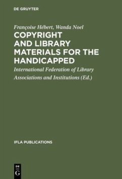 Copyright and library materials for the handicapped - Hébert, Françoise;Noel, Wanda