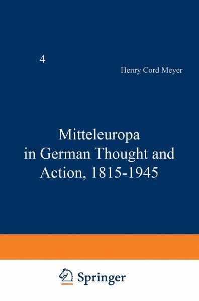 Mitteleuropa in German Thought and Action, 1815-1945 Mitteleuropa in German Thought and Action, 1815-1945