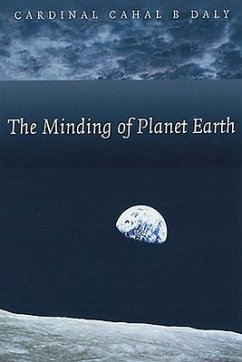 The Minding of Planet Earth - Daly, Cahal B.