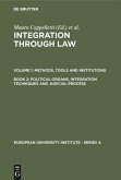 Political Organs, Integration Techniques and Judicial Process