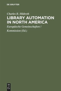 Library automation in North America - Hildreth, Charles R.