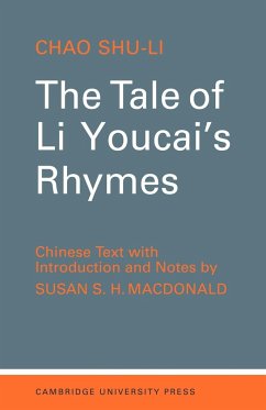 The Tale of Li-Youcai's Rhymes - Zhao, Shuli; Shu-Li, Chao; Macdonald, Susan S. H.