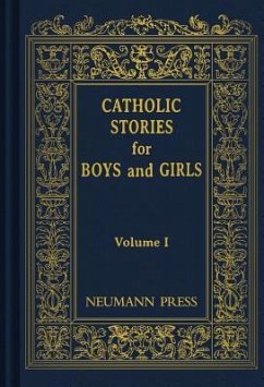 Catholic Stories for Boys and Girls, Volume 1 - Catholic Nuns