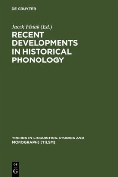 Recent Developments in Historical Phonology