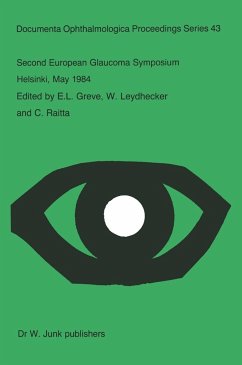 Second European Glaucoma Symposium, Helsinki, May 1984 - Greve, E.L. / Leydhecker, W. / Raitta, C. (eds.)