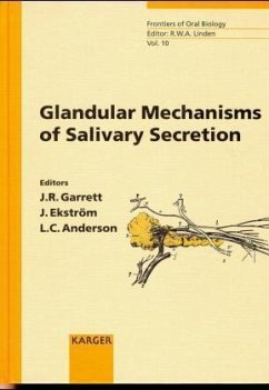 Glandular Mechanisms of Salivary Secretion - Garrett, J.R. / Ekström, J. / Anderson, L.C. (eds.)