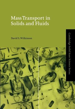 Mass Transport in Solids and Fluids - Wilkinson, David S.