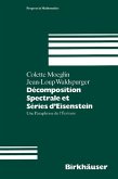 Decomposition Spectrale et Series d'Eisenstein