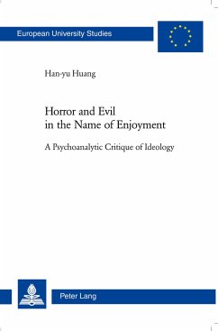 Horror and Evil in the Name of Enjoyment - Huang, Han-Yu