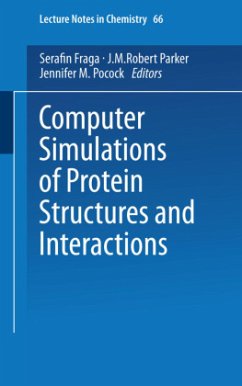 Computer Simulations of Protein Structures and Interactions - Fraga, Serafin; Parker, J. M.; Pocock, Jennifer M.