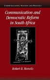 Communication and Democratic Reform in South Africa