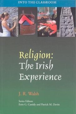 Religion: The Irish Experience - Walsh, J. R.