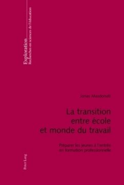 La transition entre école et monde du travail - Masdonati, Jonas