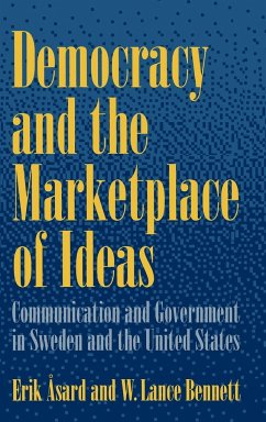 Democracy and the Marketplace of Ideas - Asard, Erik