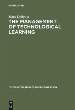 The Management of Technological Learning - Dodgson, Mark
