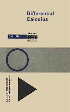Differential Calculus - Hilton, P. J.