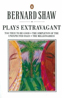 Plays Extravagant - Laurence, Dan; Shaw, George Bernard