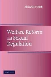 Welfare Reform and Sexual Regulation