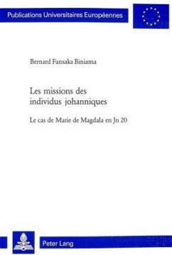 Les missions des individus johanniques - Fansaka, Bernard