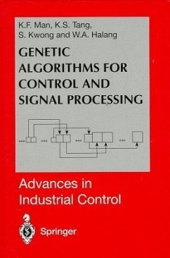 Genetic Algorithms for Control and Signal Processing