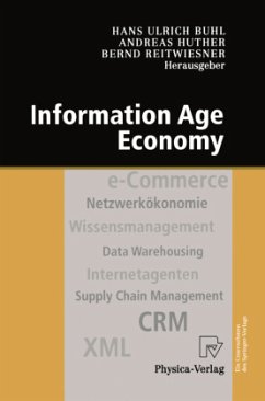 Information Age Economy - Buhl, Hans U. / Huther, Andreas / Reitwiesner, Bernd (Hgg.)