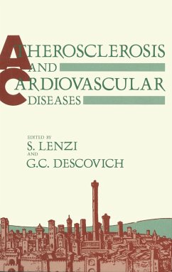 Atherosclerosis and Cardiovascular Diseases: Proceedings of the Sixth International Meeting on Atherosclerosis and Cardiovascular Diseases Held in Bol - Lenzi, S. / Descovich, G.C. (eds.)