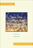 War and Virtual War - IRWIN, Jones (ed.)