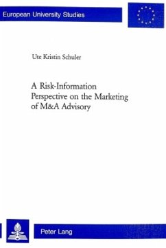 A Risk-Information Perspective on the Marketing of M&A Advisory - Schuler, Ute Kristin