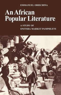An African Popular Literature - Obiechina, Emmanuel N.; Obiechina, Emmanuel