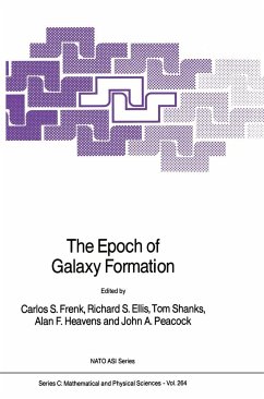 The Epoch of Galaxy Formation - Frenk, Carlos S. (ed.) / Ellis, Richard S. / Shanks, T. / Heavens, Alan F. / Peacock, John A.