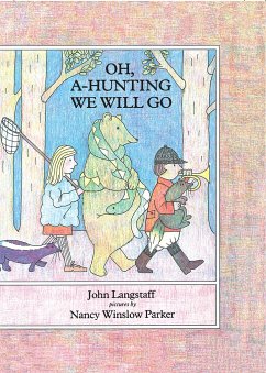 Oh, A-Hunting We Will Go - Langstaff, John; Parker, Nancy Winslow