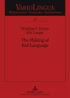 The Making of Bad Language - Davies, Winifred V.;Langer, Nils