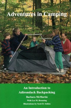 Adventures in Camping: An Introduction to Backpacking in the Adirondacks - McMartin, Barbara; Brenning, Lee
