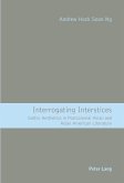 Interrogating Interstices Interrogating Interstices