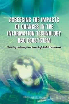 Assessing the Impacts of Changes in the Information Technology R&d Ecosystem - National Research Council; Division on Engineering and Physical Sciences; Computer Science and Telecommunications Board; Committee on Assessing the Impacts of Changes in the Information Technology Research and Development Ecosystem