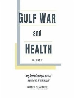 Gulf War and Health - Institute Of Medicine; Board on Population Health and Public Health Practice; Committee on Gulf War and Health Brain Injury in Veterans and Long-Term Health Outcomes