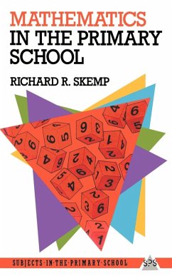 Mathematics in the Primary School - Skemp, Richard R