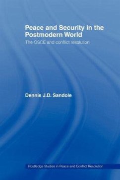 Peace and Security in the Postmodern World - Sandole, Dennis J D