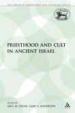 Priesthood and Cult in Ancient Israel Priesthood and Cult in Ancient Israel