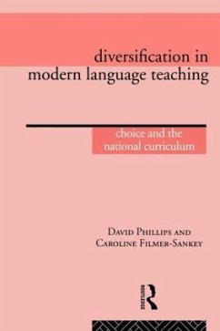 Diversification in Modern Language Teaching - Filmer-Sankey, Caroline; Phillips, David