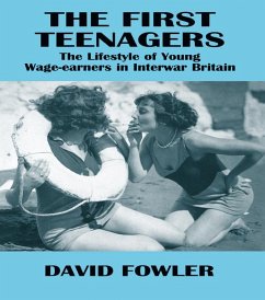 The First Teenagers - Fowler, David