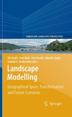 Landscape Modelling - Andel, Jiri / Bicik, Ivan / Dostal, Petr et al. (Hrsg.)