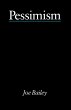 Pessimism - Bailey - Bild 1