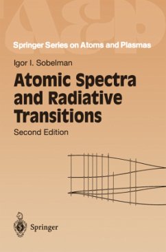 Atomic Spectra and Radiative Transitions - Sobelman, Igor I.