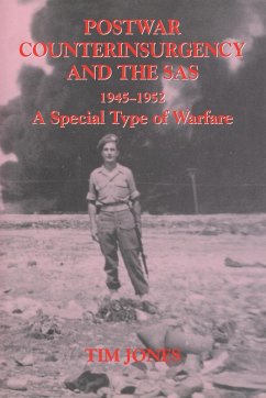 Post-war Counterinsurgency and the SAS, 1945-1952 - Jones, Tim