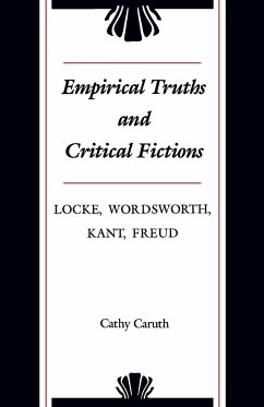 Empirical Truths and Critical Fictions - Caruth, Cathy